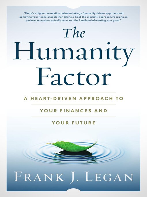 Title details for The Humanity Factor by Frank J. Legan - Available